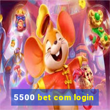 5500 bet com login